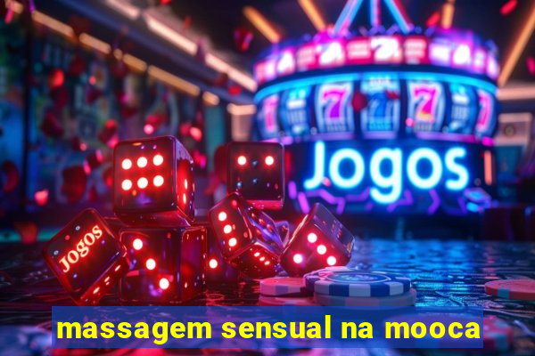 massagem sensual na mooca